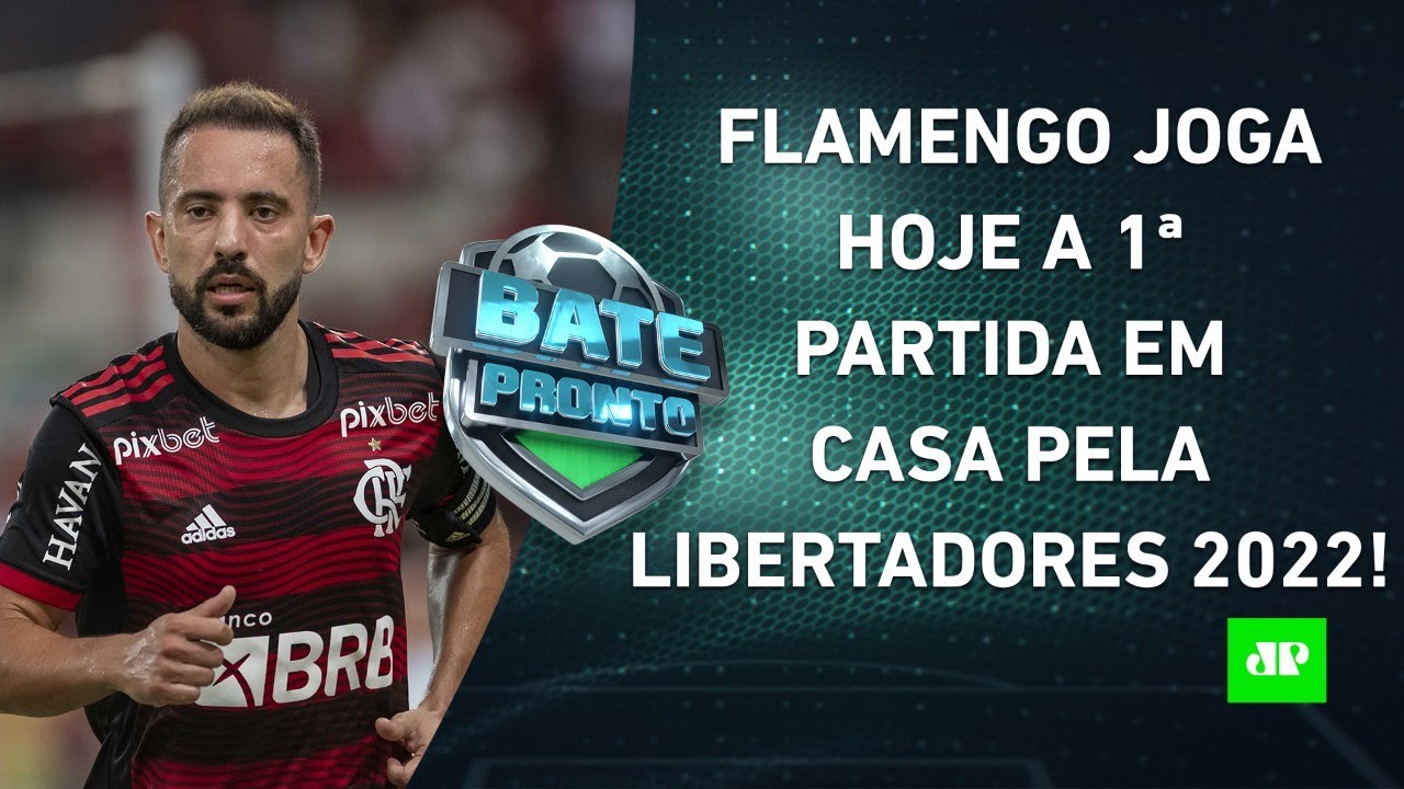 Em CRISE, Flamengo CONSEGUIRÁ hoje MAIS UMA VITÓRIA na Libertadores? | BATE-PRONTO – 12/04/22