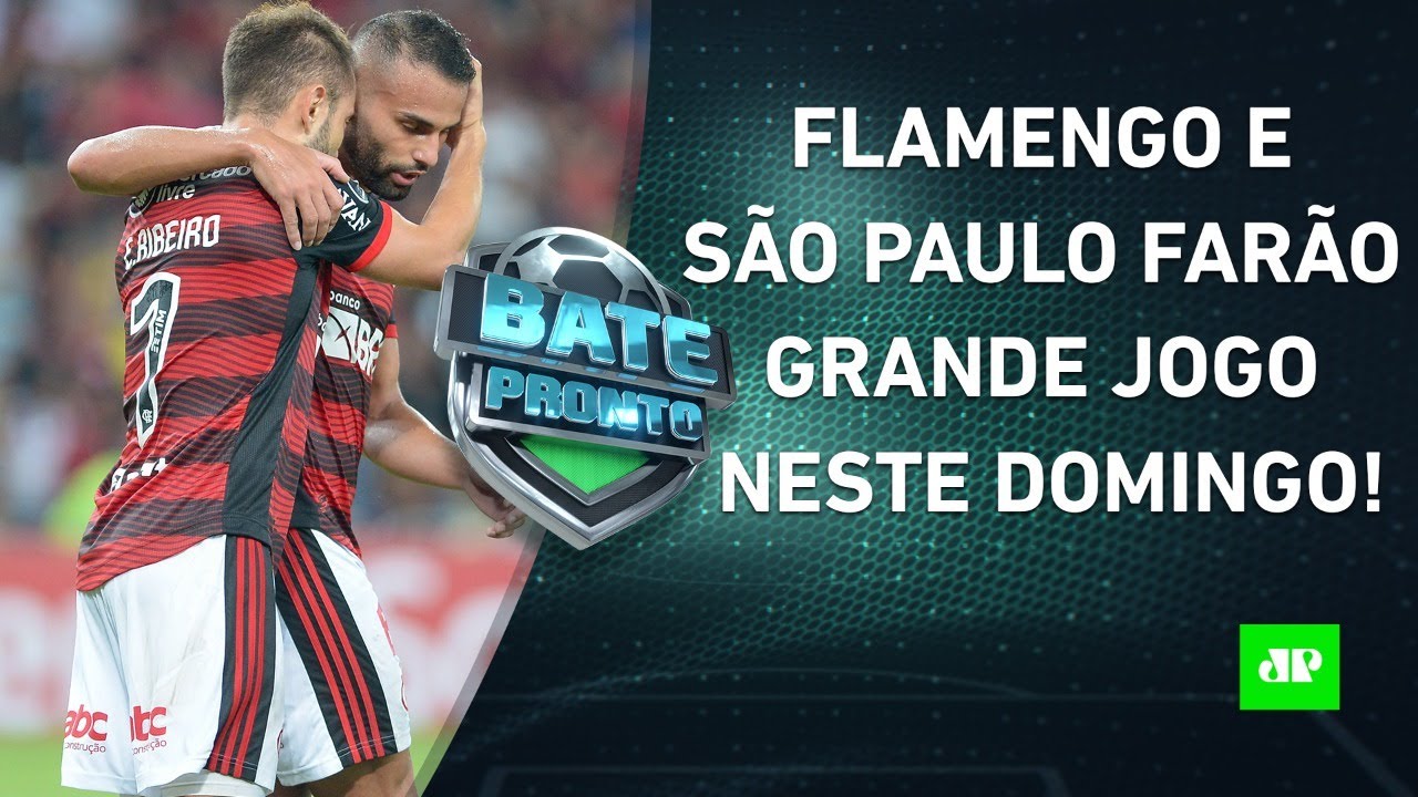 É JOGÃO! Flamengo e São Paulo SE ENFRENTAM no domingo pelo Brasileirão! | BATE-PRONTO – 15/04/22