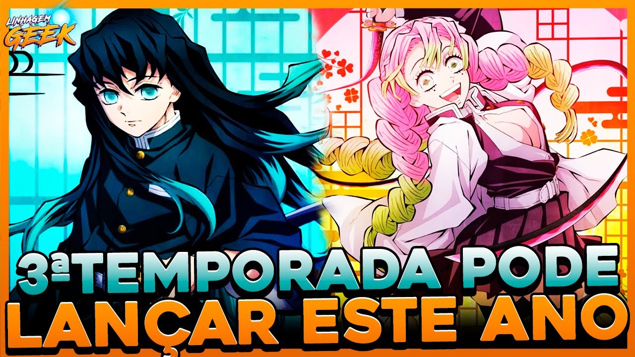 CHEGA LOGO! TEASER DA 3ª TEMPORADA DE DEMON SLAYER