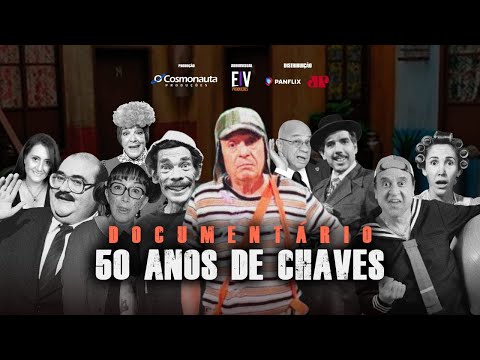 Documentário - 50 anos de Chaves