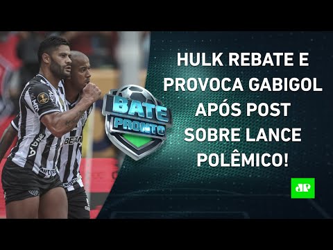 Hulk REBATE e PROVOCA Gabigol após IRONIA; Corinthians VAI VENCER o Boca Jrs HOJE? | BATE-PRONTO