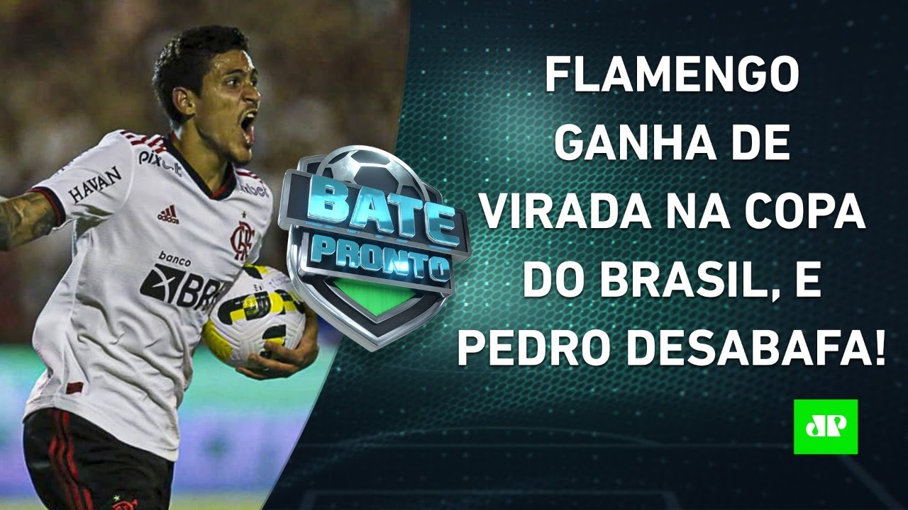 Flamengo e Palmeiras VENCEM DE VIRADA na Copa-BR; São Paulo e Santos fazem CLÁSSICO! | BATE-PRONTO