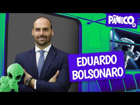 EDUARDO BOLSONARO - PÂNICO - 10/06/22