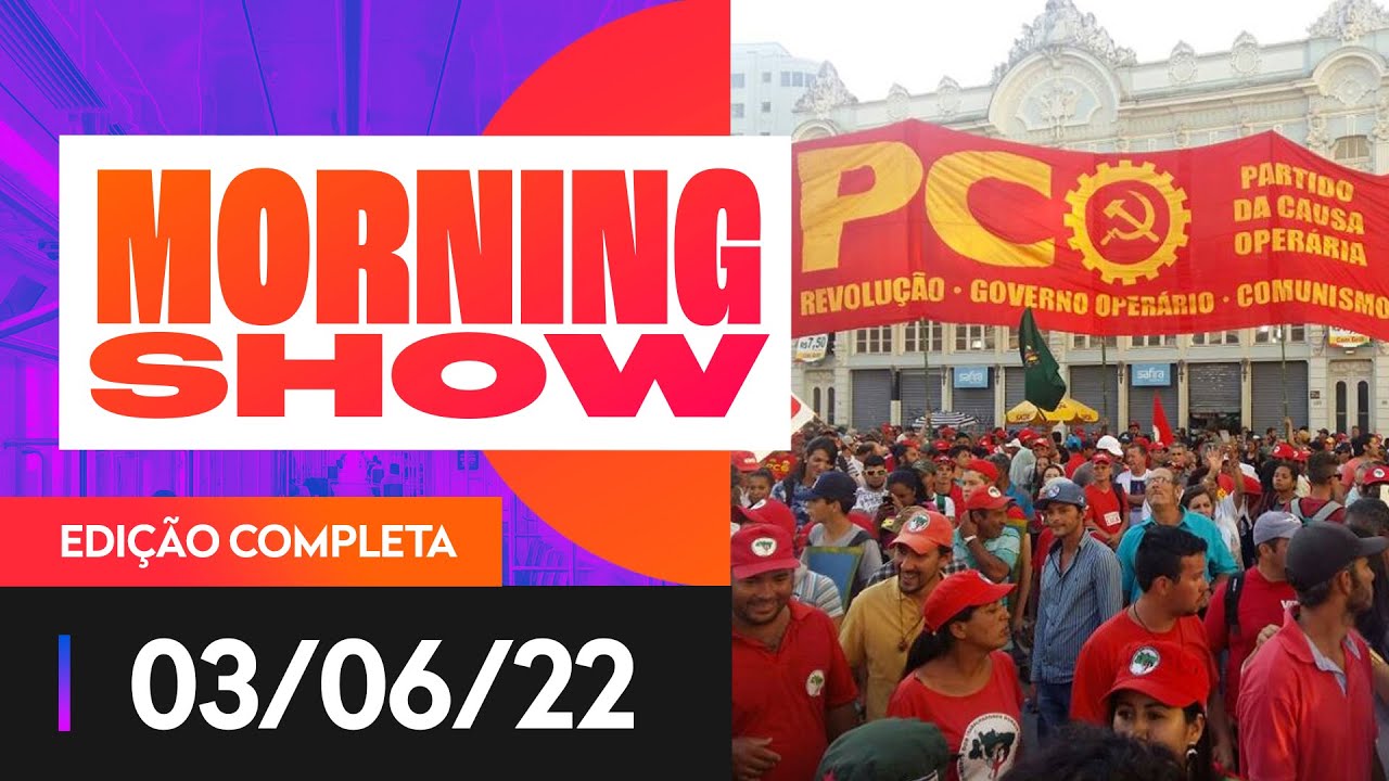 PCO ENTRA NO INQUÉRITO DAS FAKE NEWS - MORNING SHOW - 03/06/22