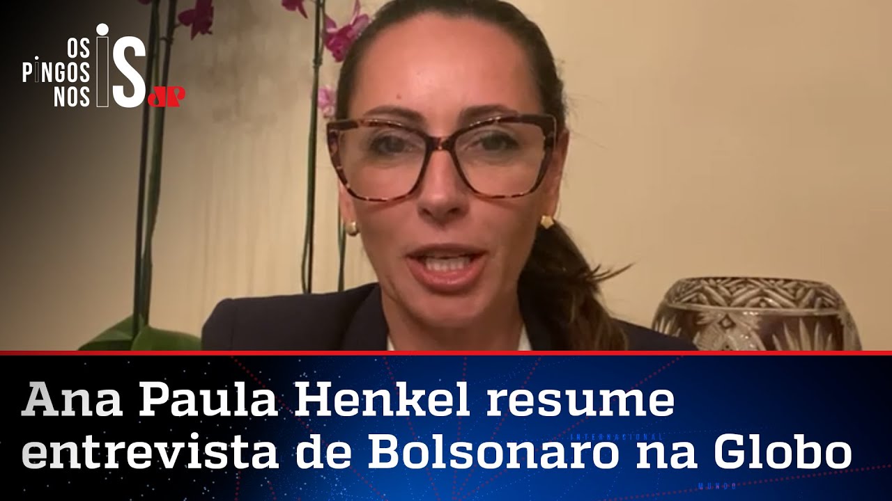 Ana Paula Henkel: "Perguntas do Jornal Nacional pareciam editoriais"