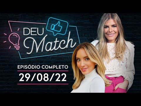 DEU MATCH COM LELÊ SADDI | 29/08/22