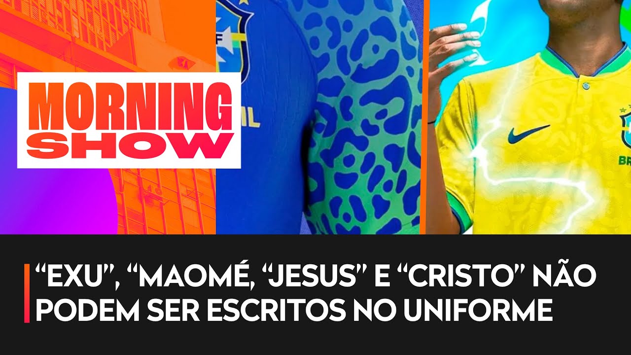 Nike proíbe nomes religiosos no uniforme da Seleção Brasileira