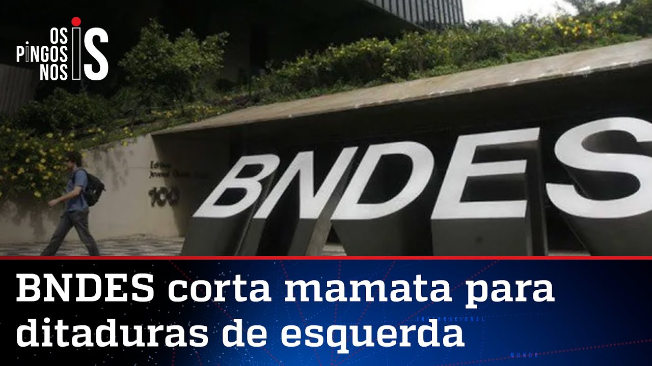 Sem dinheiro para ditaduras, lucro do BNDES dispara em 2022
