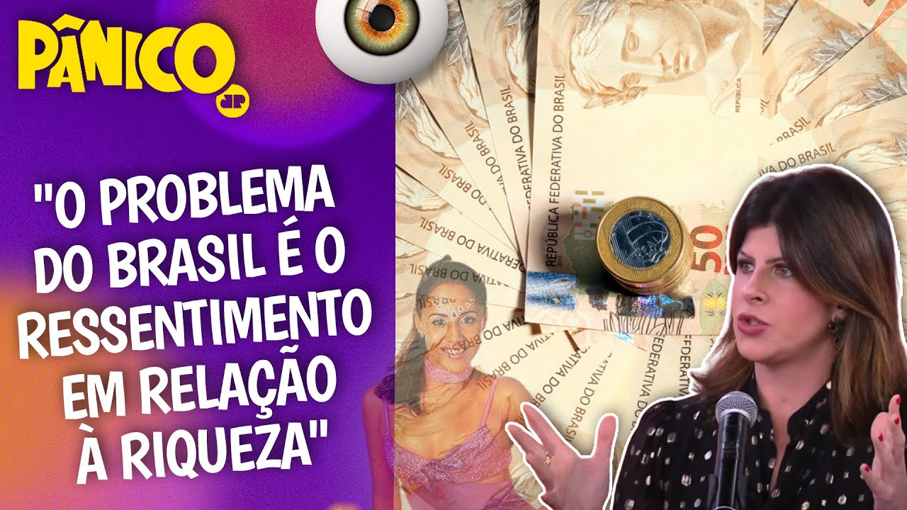 É INJUSTO O BRASIL ODIAR OS RICOS QUANDO O ESTADO QUE É VILÃO DO XIBOM BOMBOM? Renata Barreto avalia