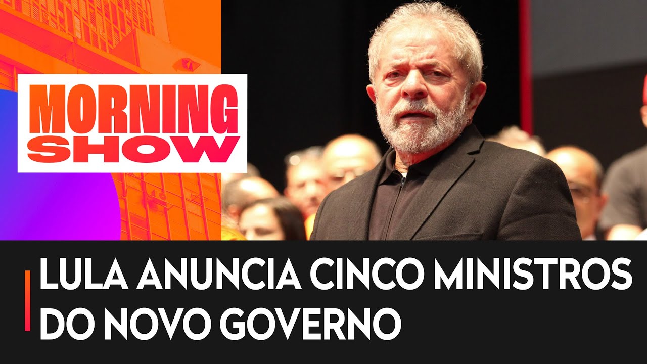 Comentaristas do Morning Show analisam ministros de Lula no governo