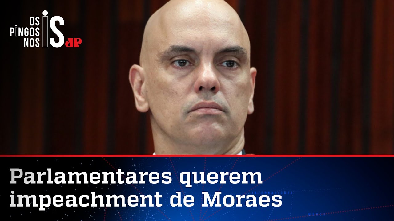Deputados voltam a pressionar Congresso por impeachment de Moraes