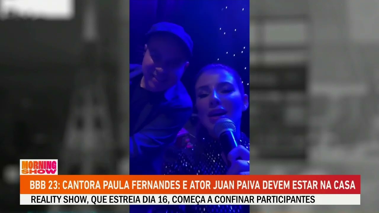 BBB23: Cantora Paula Fernandes e ator Juan Paiva devem estar na casa