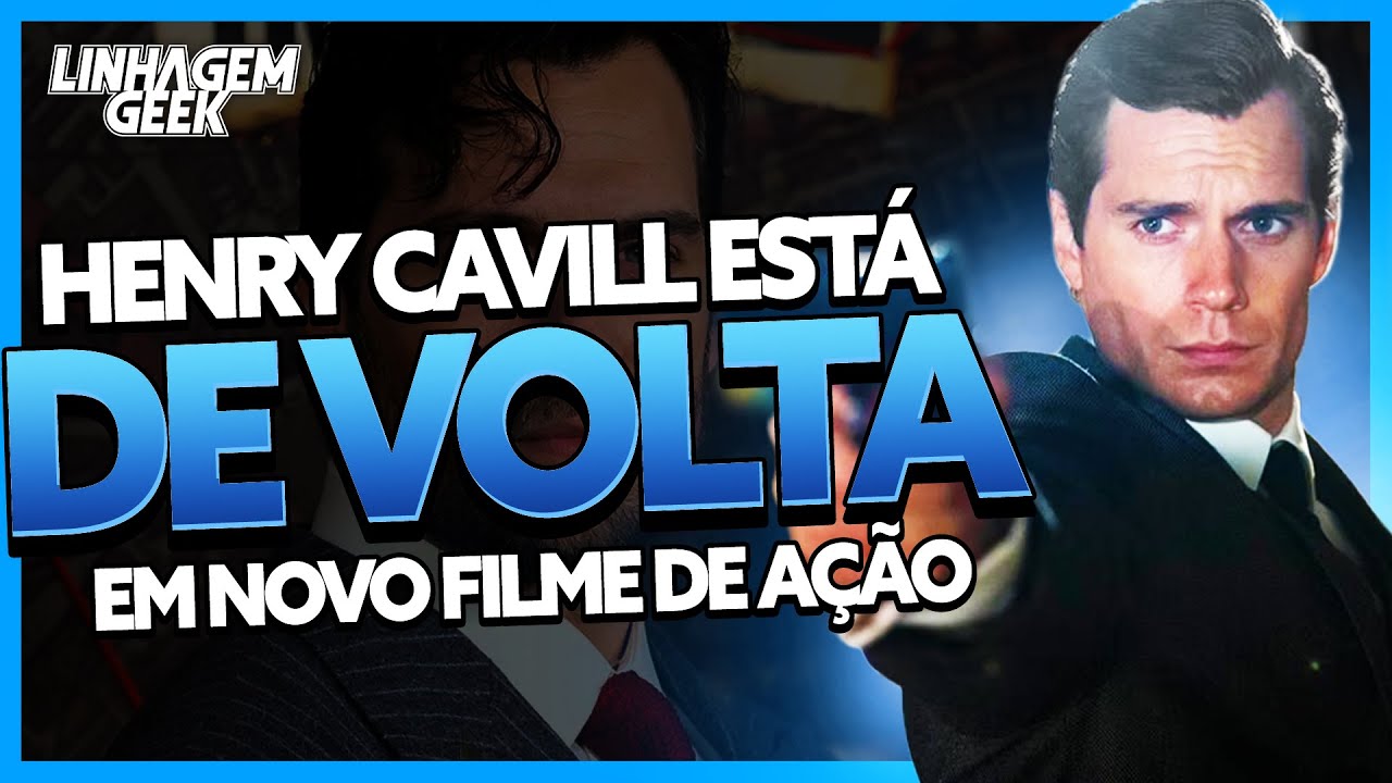 HENRY CAVILL ESTÁ DE VOLTA EM NOVO FILME DE AÇÃO!