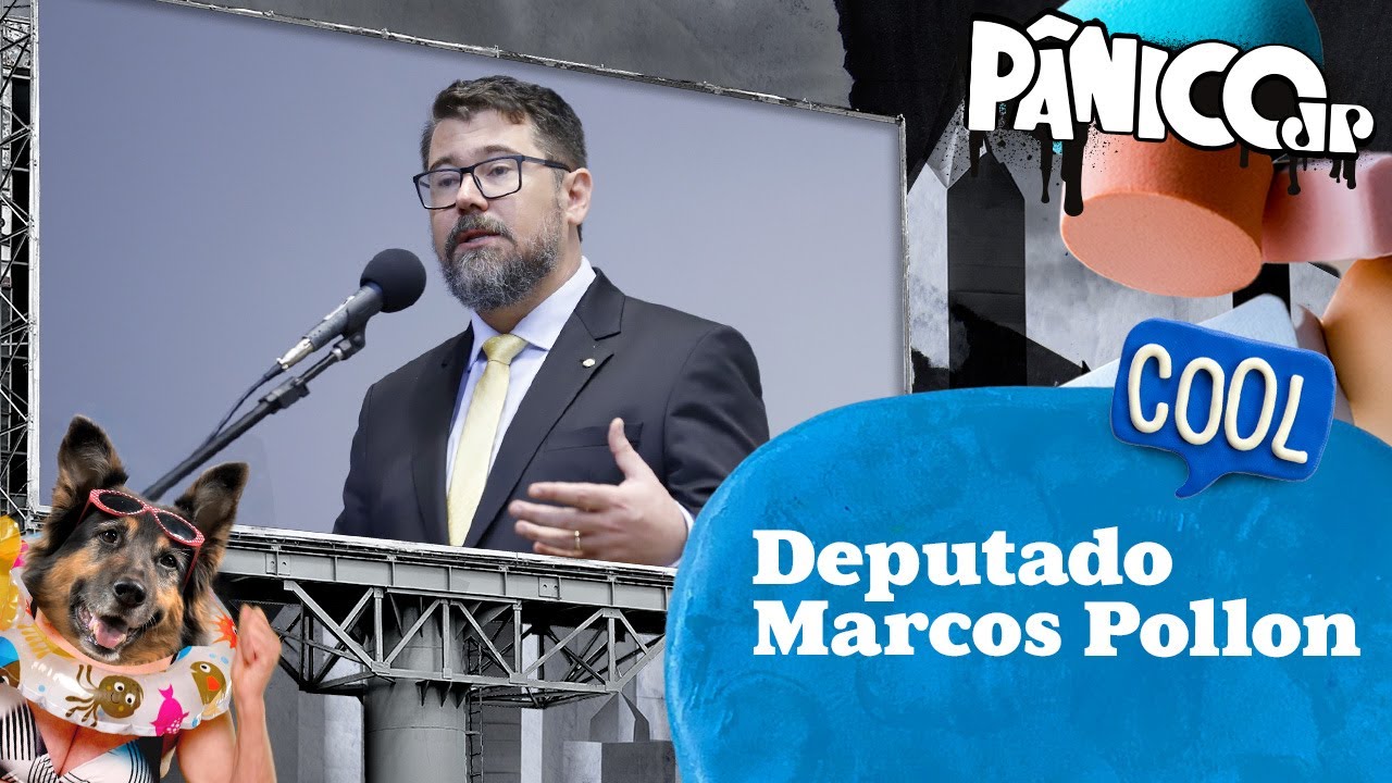 DEPUTADO MARCOS POLLON - PÂNICO - 07/03/23