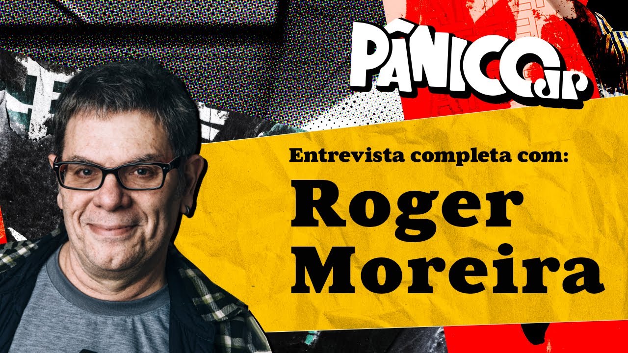 ROGER MOREIRA (ULTRAJE A RIGOR) É ENTREVISTADO PELO PÂNICO; ASSISTA NA ÍNTEGRA